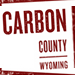 Visit Carbon County, WY! - Visit Carbon County Wyoming - lodging, activities, fishing, hiking, camping, snowmobiling, cross country skiing, and much more! Click here to request a visitors guide.